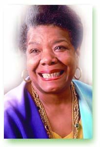 Maya Angelou