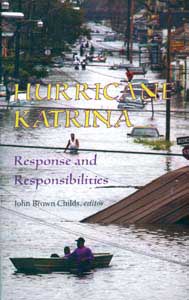 Hurricane Katrina: Responses and Responsibilities